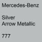 Preview: Mercedes-Benz, Silver Arrow Metallic, 777.